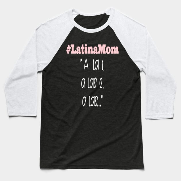 Camisa Graciosa Latinos Funny Saying Shirt Baseball T-Shirt by LatinoJokeShirt